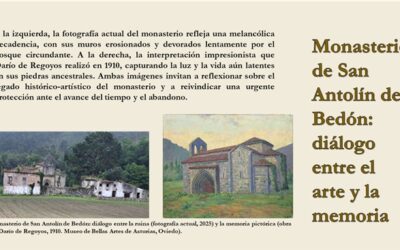 Entre ruinas y silencios: el Monasterio de San Antolín de Bedón, (por Esther Roso)