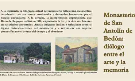 Entre ruinas y silencios: el Monasterio de San Antolín de Bedón, (por Esther Roso)